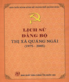 Ebook Lịch sử Đảng bộ thị trấn Quảng Ngãi (1975-2005): Phần 2