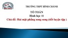 Bài giảng Hình học lớp 11: Hai mặt phẳng song song (Luyện tập) - Trường THPT Bình Chánh
