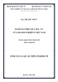 Tóm tắt Luận án Tiến sĩ Kinh tế: Đánh giá hiệu quả đầu tư của doanh nghiệp ở Việt Nam