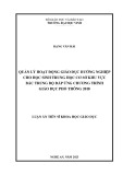Luận án Tiến sĩ Khoa học giáo dục: Quản lý hoạt động giáo dục hướng nghiệp cho học sinh trung học cơ sở khu vực Bắc Trung Bộ đáp ứng chương trình giáo dục phổ thông 2018
