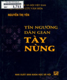 Tín ngưỡng dân gian Tày Nùng: Phần 1