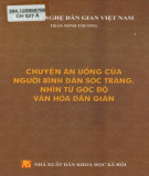 Chuyện ăn uống của người bình dân Sóc Trăng, nhìn từ góc độ văn hoá dân gian: Phần 2