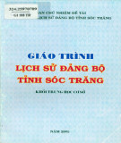 Giáo trình Lịch sử Đảng bộ tỉnh Sóc Trăng (Khối THCS): Phần 2