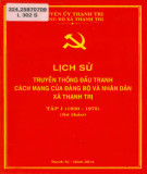 Ebook Lịch sử truyền thống đấu tranh cách mạng của Đảng bộ và nhân dân xã Thạnh Trị (1930-1975): Phần 2 (Tập 1)