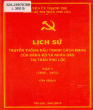 Ebook Lịch sử truyền thống đấu tranh cách mạng của Đảng bộ và nhân dân thị trấn Phú Lộc (1930-1975): Phần 2 (Tập 1)