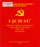 Ebook Lịch sử truyền thống cách mạng Đảng bộ xã Gia Hoà 1 (1930-1975): Phần 2 - Sơ thảo