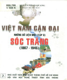 Ebook Việt Nam cận đại-Những sử liệu mới Sóc Trăng (Tập 3): Phần 2