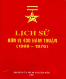 Ebook Lịch sử đơn vị 430 Hàm Thuận (1960-1975): Phần 2