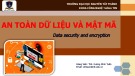 Bài giảng An toàn dữ liệu và mật mã: Chương 4 - Trường ĐH Nguyễn Tất Thành
