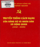 Ebook Truyền thống cách mạng của Đảng bộ và nhân dân xã Động Quan (1945-2009): Phần 1