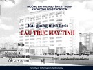 Bài giảng Cấu trúc máy tính: Chương 3 - ThS. Nguyễn Thị Phong Dung