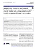 Levothyroxine absorption test followed by directly observed treatment on an outpatient basis to address long-term high thyrotropin levels in a hypothyroid patient: A case report