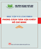 Ebook Học tập và làm theo phong cách Dân vận khéo Hồ Chí Minh: Phần 1