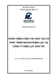 Luận văn Thạc sĩ Quản trị kinh doanh: Hoàn thiện công tác đào tạo và phát triển nguồn nhân lực tại Công ty Điện lực Sơn Tây