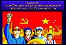 Bài giảng Tu dưỡng, rèn luyện để trở thành người công dân tốt, người lao động tốt