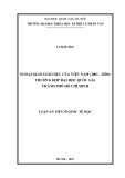 Luận án Tiến sĩ Quốc tế học: Ngoại giao giáo dục của Việt Nam (2001-2020): Trường hợp Đại học Quốc gia Thành phố Hồ Chí Minh