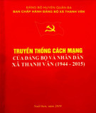 Ebook Truyền thống cách mạng của Đảng bộ và nhân dân xã Thanh Vân (1944-2015)