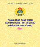 Ebook Phong trào công dân và công đoàn tỉnh Hà Giang (1998-2018): Phần 2