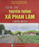 Ebook Lịch sử truyền thống xã Phan Lâm (1975-2015): Phần 2