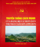 Ebook Truyền thống cách mạng của Đảng bộ và nhân dân thị trấn Tam Sơn (1999-2019): Phần 1
