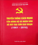 Ebook Truyền thống cách mạng của Đảng bộ và nhân dân xã Đại Sơn (1961-2016)