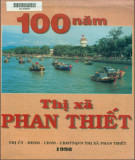 Ebook 100 năm thị xã Phan Thiết: Phần 1