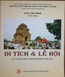 Tìm hiểu Di tích và lễ hội của người Chăm Bình Thuận: Phần 1
