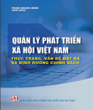 Thực trạng quản lý phát triển xã hội Việt Nam - Vấn đề đặt ra và định hướng chính sách: Phần 1
