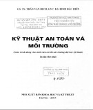 Giáo trình Kỹ thuật an toàn và môi trường (In lần thứ nhất): Phần 1