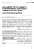 Biogas electricity production forecasting in livestock farms using machine learning techniques: A case study in Vietnam