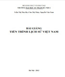 Bài giảng Tiến trình lịch sử Việt Nam: Phần 1 - Trường ĐH Sư Phạm Hà Nội 2