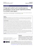 A large pericardial cystic lymphangioma presenting as acute-onset respiratory distress in a child: A case report