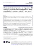 Microvascular decompression for trigeminal neuralgia caused by persistent trigeminal artery associated with craniosynostosis: A case report