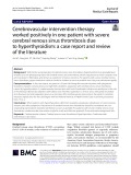 Cerebrovascular intervention therapy worked positively in one patient with severe cerebral venous sinus thrombosis due to hyperthyroidism: A case report and review of the literature