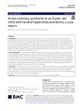 Acute coronary syndrome in an 8-year-old child with familial hypercholesterolemia: A case report