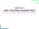 Bài giảng Marketing căn bản: Chương 3 - Đỗ Văn Quý