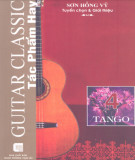 Tuyển chọn các tác phẩm hay Guitar classic (Tập 4: Tango)