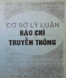 Nghiên cứu lý luận báo chí truyền thông: Phần 1