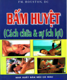 Chữa bệnh bằng phương pháp bấm huyệt: Phần 2