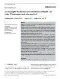Accounting for the burden and redistribution of health care costs: Who uses care and who pays for it