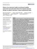 Effects of an electronic health record-based mobility assessment and automated referral for inpatient physical therapy on patient outcomes: A quasi-experimental study
