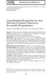Using weighted hospital service area networks to explore variation in preventable hospitalization