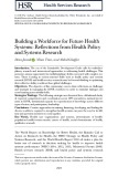Building a workforce for future health systems: Reflections from health policy and systems research