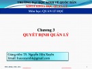 Bài giảng Quản lý học: Chương 3 - TS. Nguyễn Hữu Xuyên