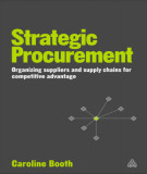 Ebook Strategic procurement: Organizing suppliers and supply chains for competitive advantage - Part 1