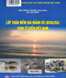 Kinh tế biển Việt Nam-Lớp thân mềm hai mảnh vỏ (bivalvia): Phần 2