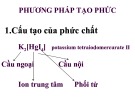 Bài giảng Hóa dược: Phương pháp tạo phức