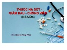 Bài giảng Thuốc hạ sốt - giảm đau - chống viêm (NSAIDs) - Nguyễn Hồng Phúc