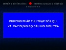 Bài giảng Nghiên cứu khoa học: Phương pháp thu thập số liệu và xây dựng bộ câu hỏi điều tra - CĐ Y tế Hà Nội