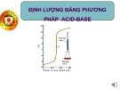 Bài giảng Hóa dược: Định lượng bằng phương pháp acid-base